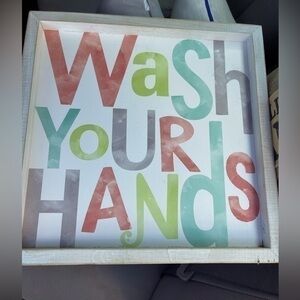 Wash your hands sign 12.5 x 12.5 NEW